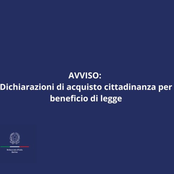 AVVISO: Dichiarazioni di acquisto cittadinanza per beneficio di legge